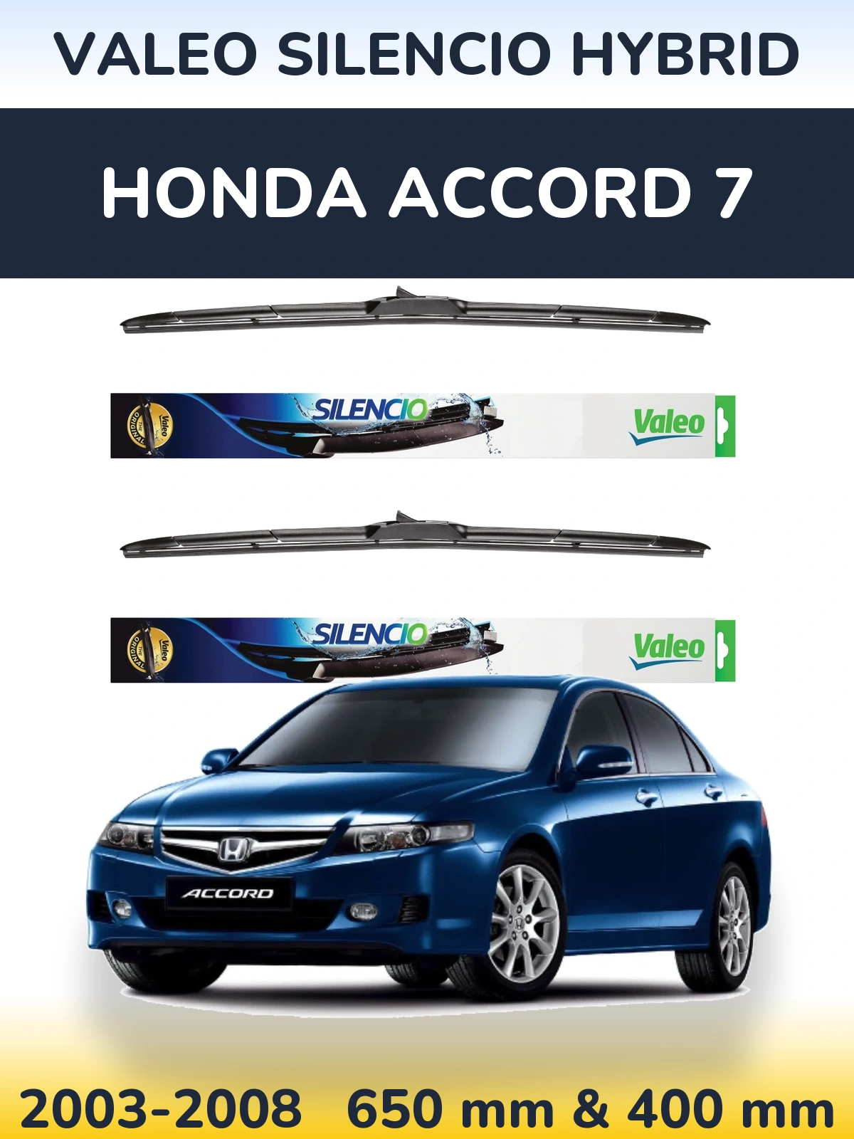Комплект передних дворников Valeo Silencio Hybrid 650 & 400 мм для Honda Accord 7 2003-2008