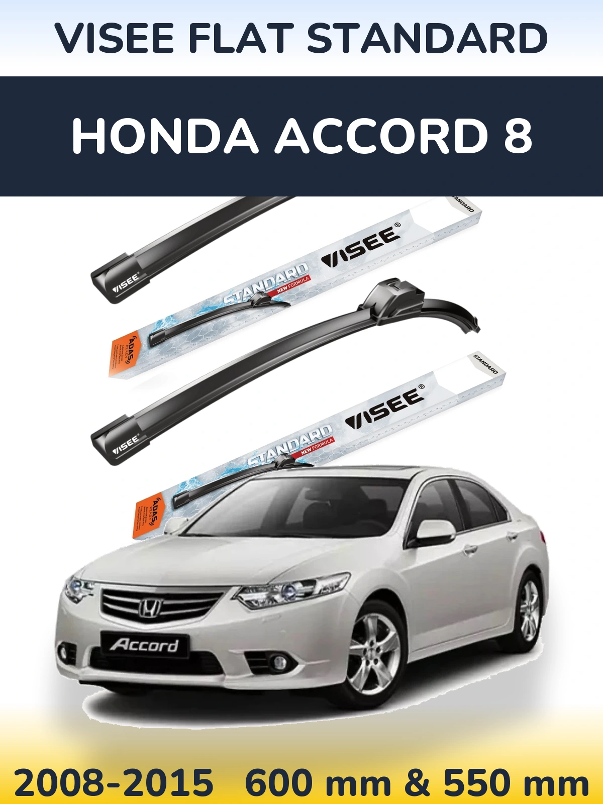 Front wiper blade set VISEE FLAT STANDARD 600 & 550 mm for Honda Accord 8 2008-2015