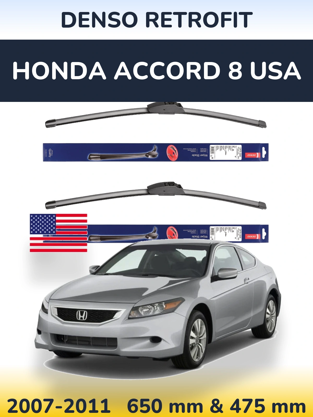 Front wiper blade set Denso Retrofit 650 & 475 mm for Honda Accord 8 USA 2007-2011