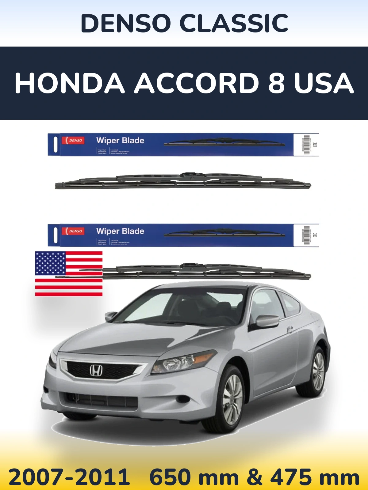 Front wiper blade set Denso Classic 650 & 475 mm for Honda Accord 8 USA 2007-2011