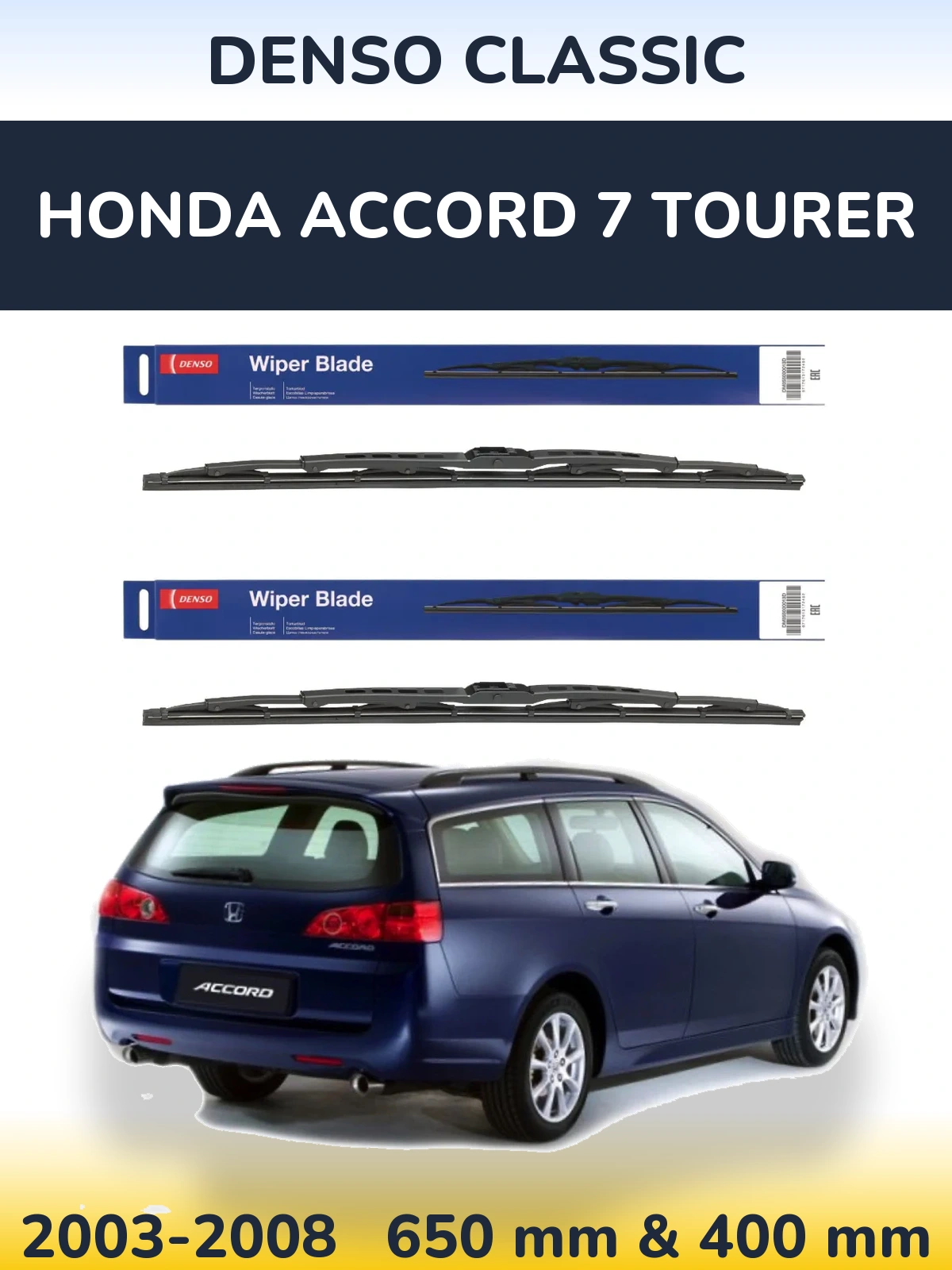 Front wiper blade set Denso Classic 650 & 400 mm for Honda Accord 7 Tourer 2003-2008