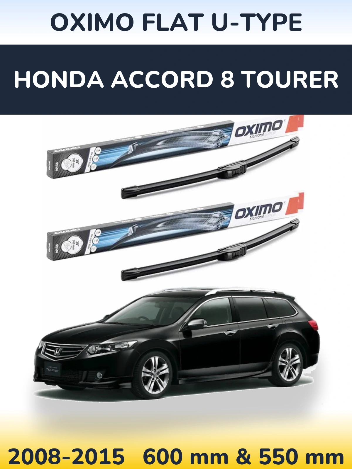 Комплект передних дворников Oximo Flat U-type 600 & 550 мм для Honda Accord 8 Tourer 2008-2015