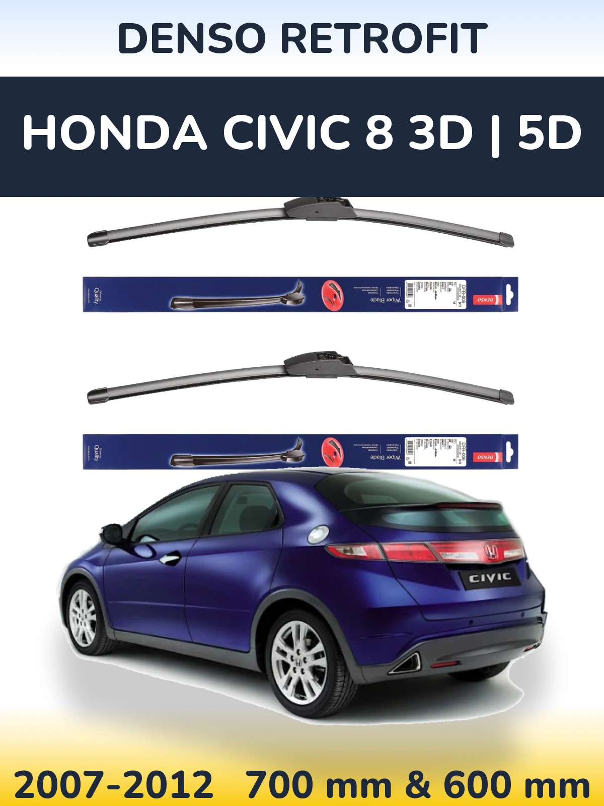 Front wiper blade set Denso Retrofit 700 & 600 mm for Honda Civic 8 3D | 5D 2007-2012