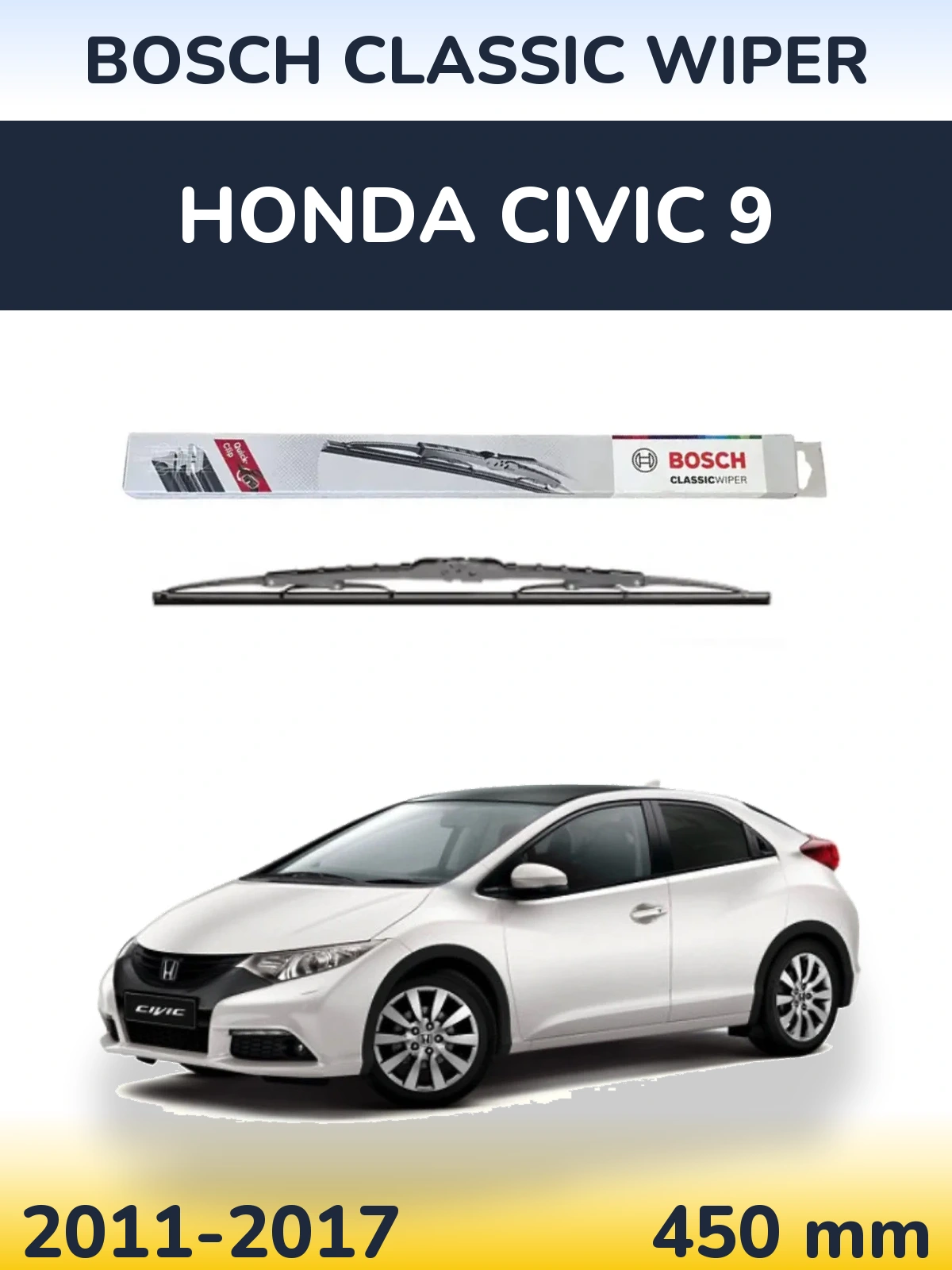 Rear wiper blade BOSCH Classic Wiper 450 mm for Honda Civic 9 2011-2017