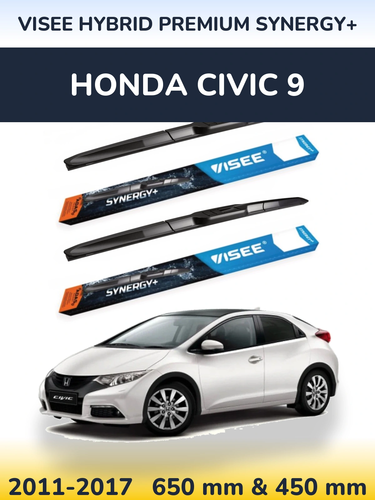 Комплект передніх щіток VISEE HYBRID PREMIUM SYNERGY+ 650 & 450 мм для Honda Civic 9 2011-2017