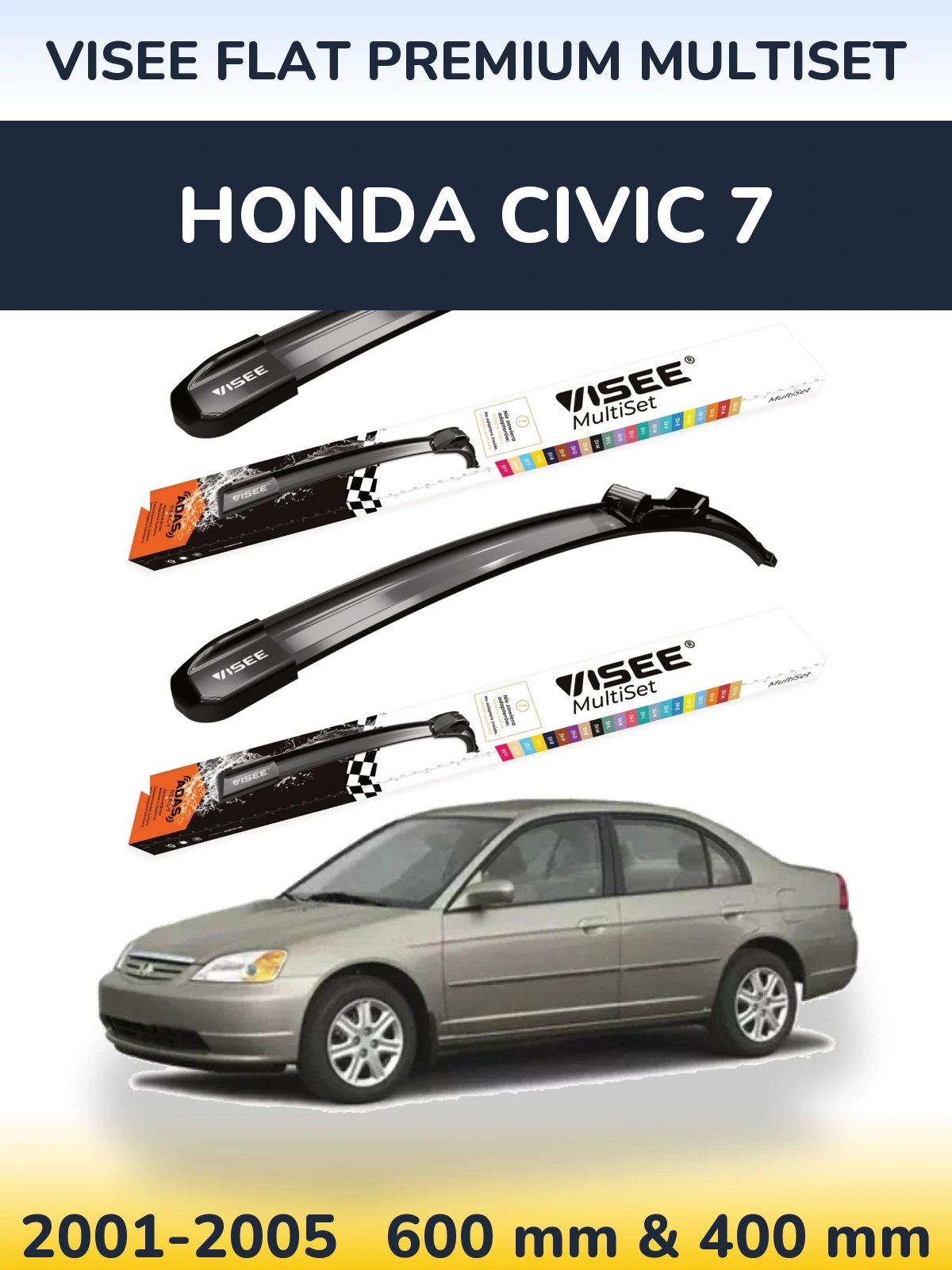Front wiper blade set VISEE FLAT PREMIUM MultiSet 600 & 400 mm for Honda Civic 7 2001-2005