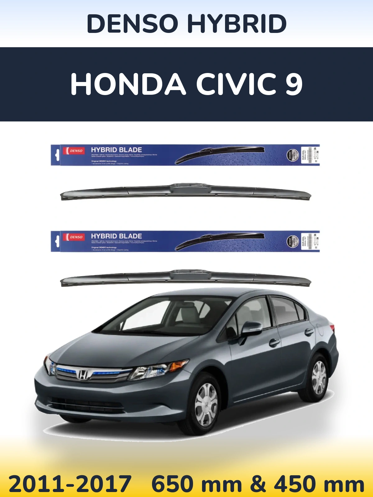 Front wiper blade set Denso Hybrid 650 & 450 mm for Honda Civic 9 2011-2017