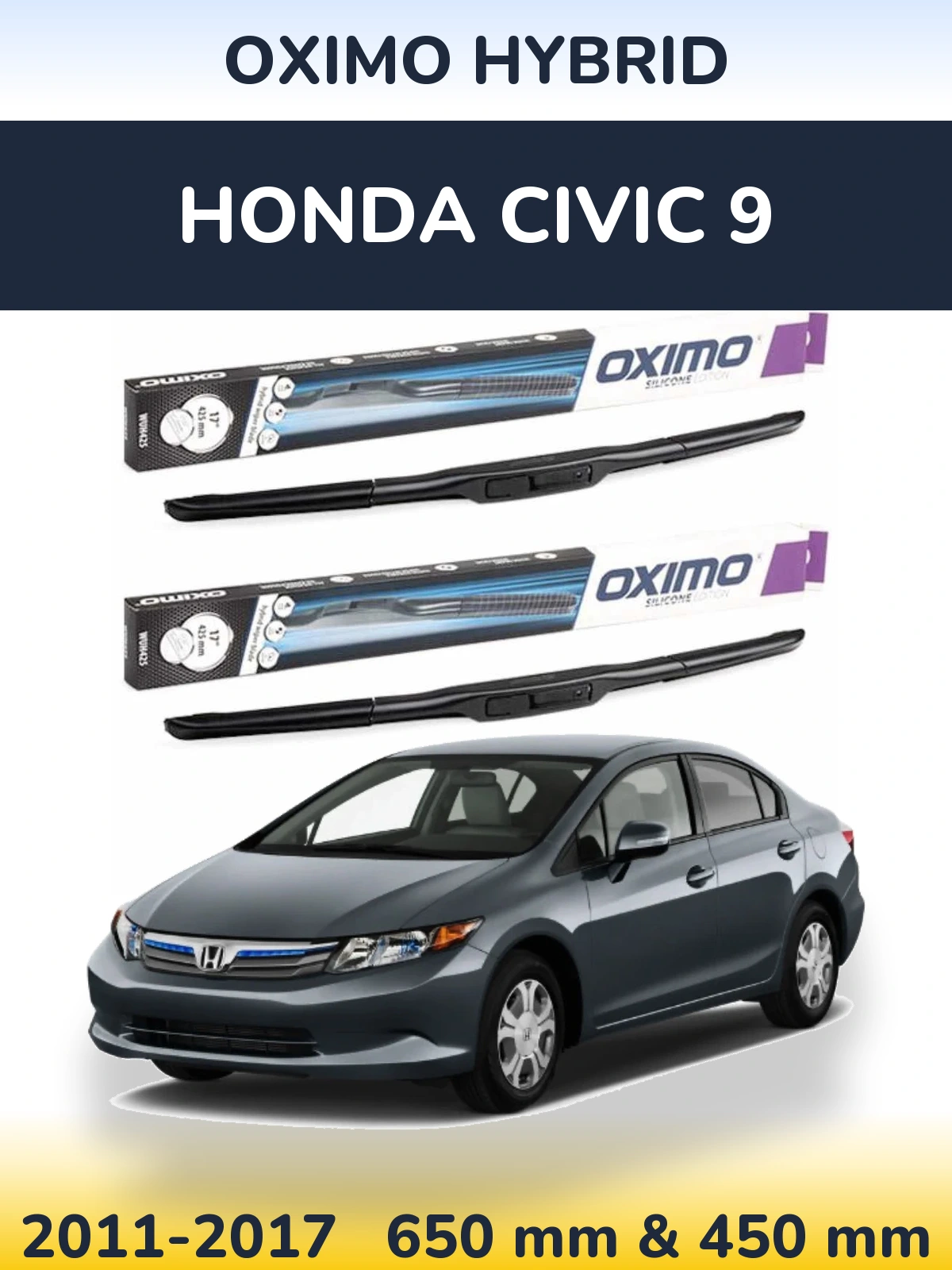 Комплект передніх щіток Oximo Hybrid 650 & 450 мм для Honda Civic 9 2011-2017