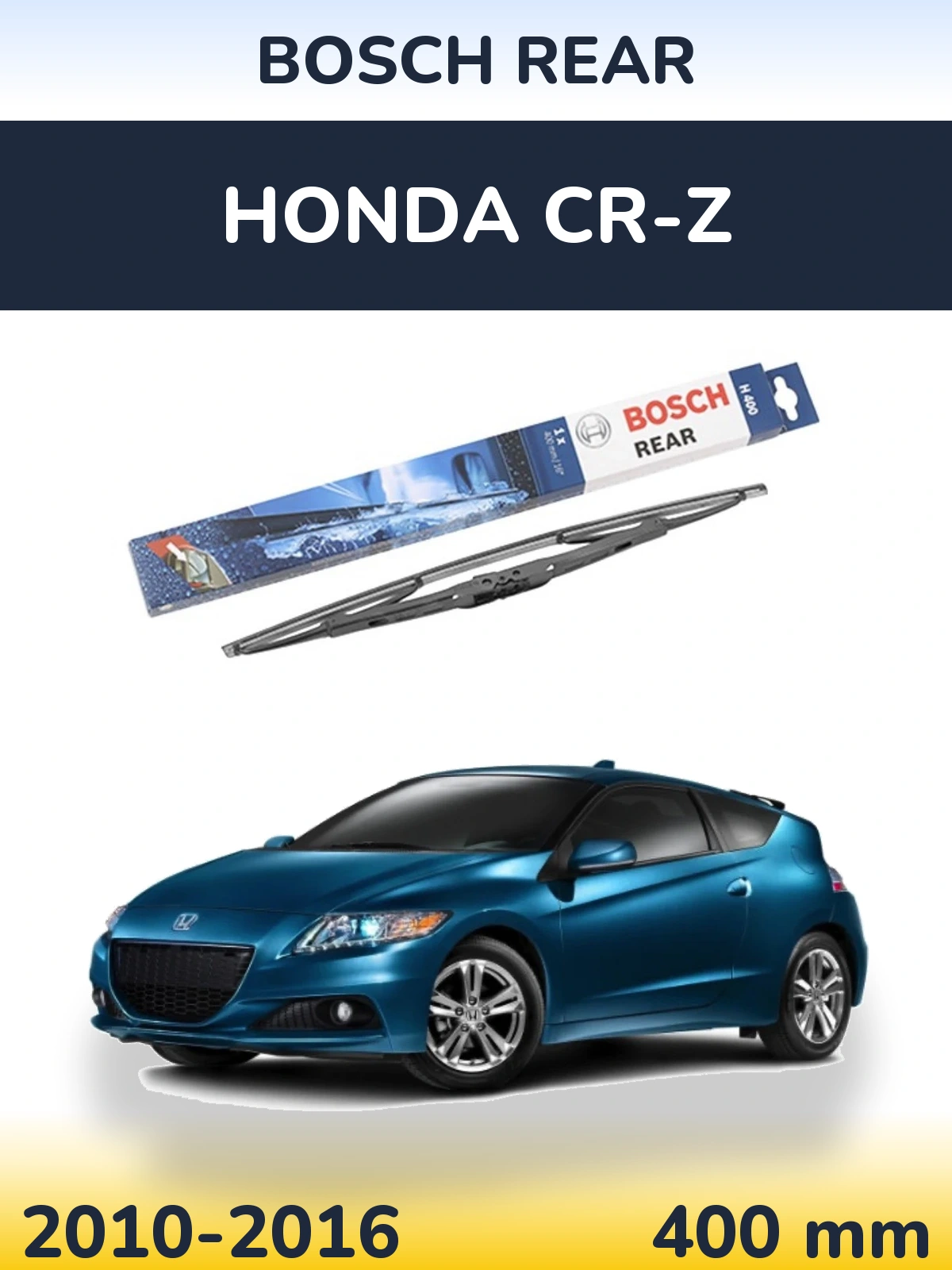 Задня щітка BOSCH Rear 400 мм для Honda CR-Z 2010-2016