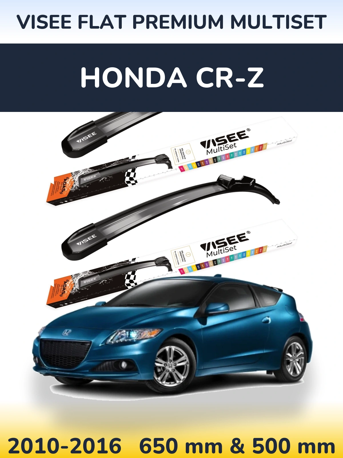Front wiper blade set VISEE FLAT PREMIUM MultiSet 650 & 500 mm for Honda CR-Z 2010-2016