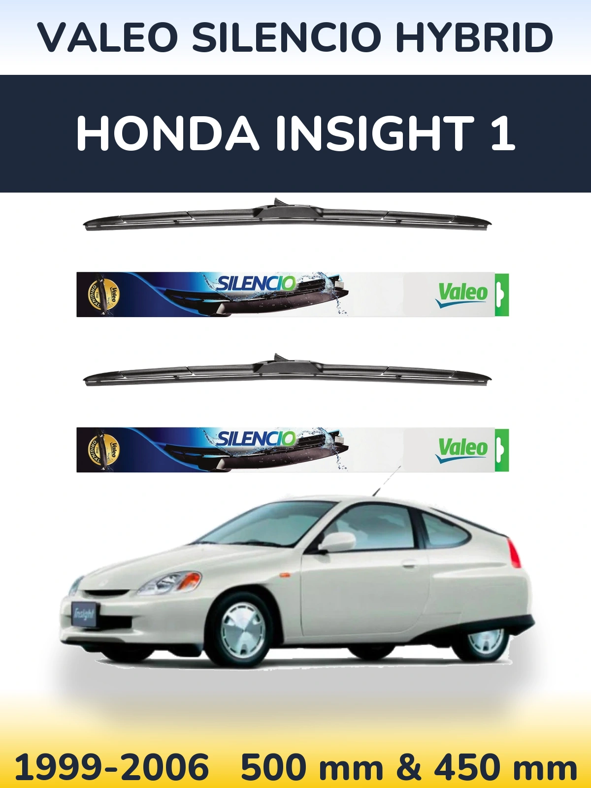 Front wiper blade set Valeo Silencio Hybrid 500 & 450 mm for Honda Insight 1 1999-2006