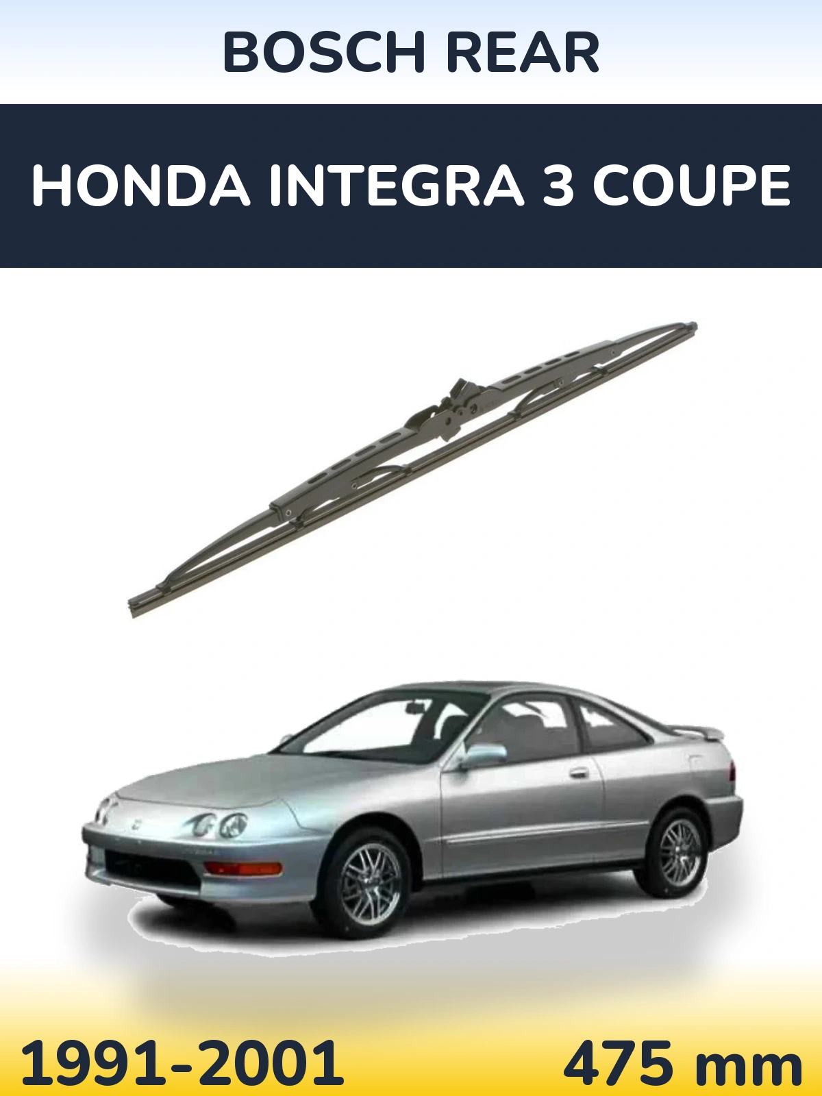 Задня щітка BOSCH Rear 475 мм для Honda Integra 3 coupe 1991-2001