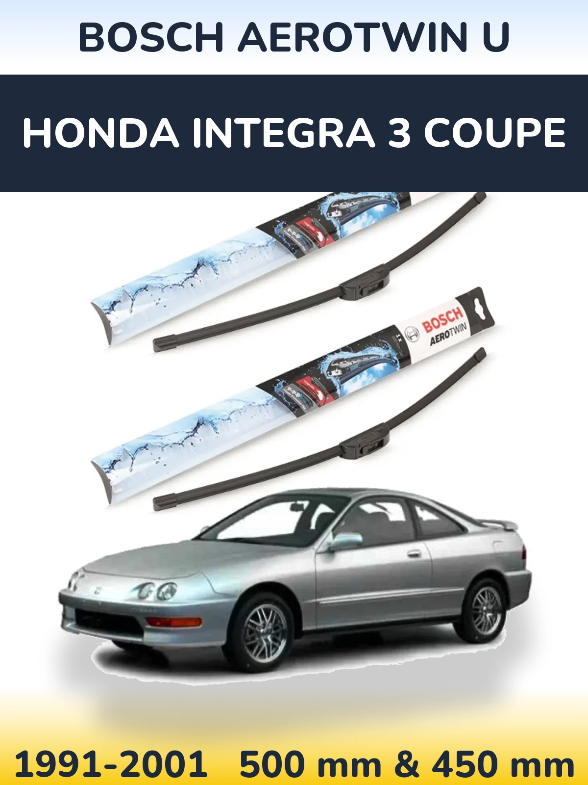Front wiper blade set BOSCH AeroTwin U 500 & 450 mm for Honda Integra 3 coupe 1991-2001