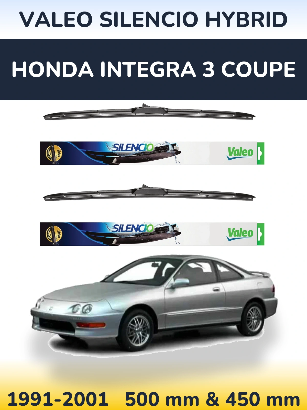 Комплект передніх щіток Valeo Silencio Hybrid 500 & 450 мм для Honda Integra 3 coupe 1991-2001