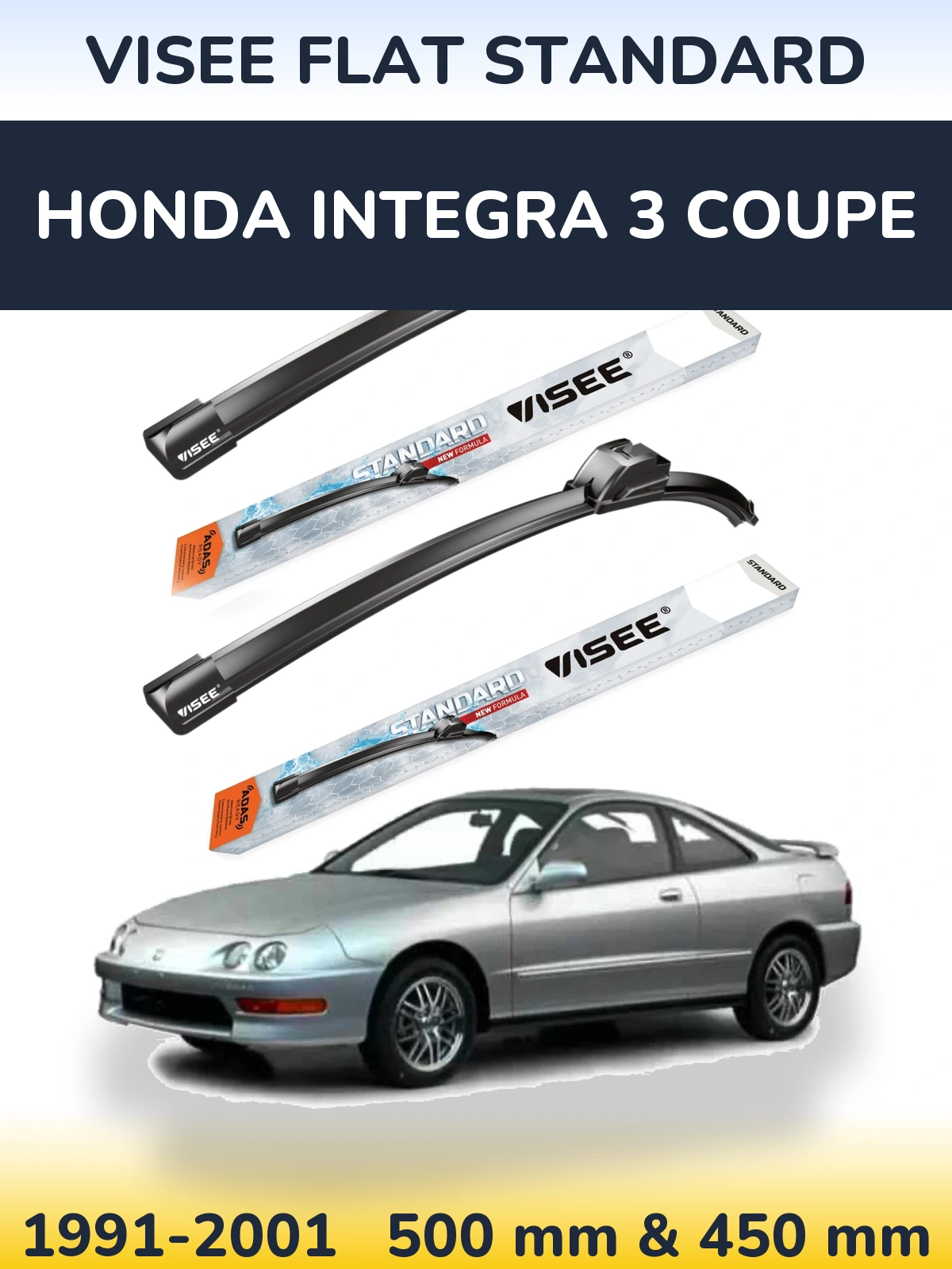 Front wiper blade set VISEE FLAT STANDARD 500 & 450 mm for Honda Integra 3 coupe 1991-2001