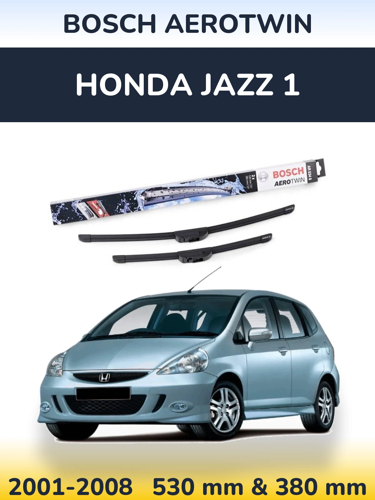 Комплект передних дворников BOSCH AeroTwin 530 & 380 мм для Honda Jazz 1 2001-2008