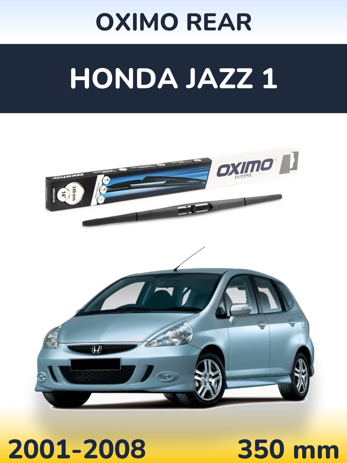 Задня щітка Oximo Rear 350 мм для Honda Jazz 1 2001-2008