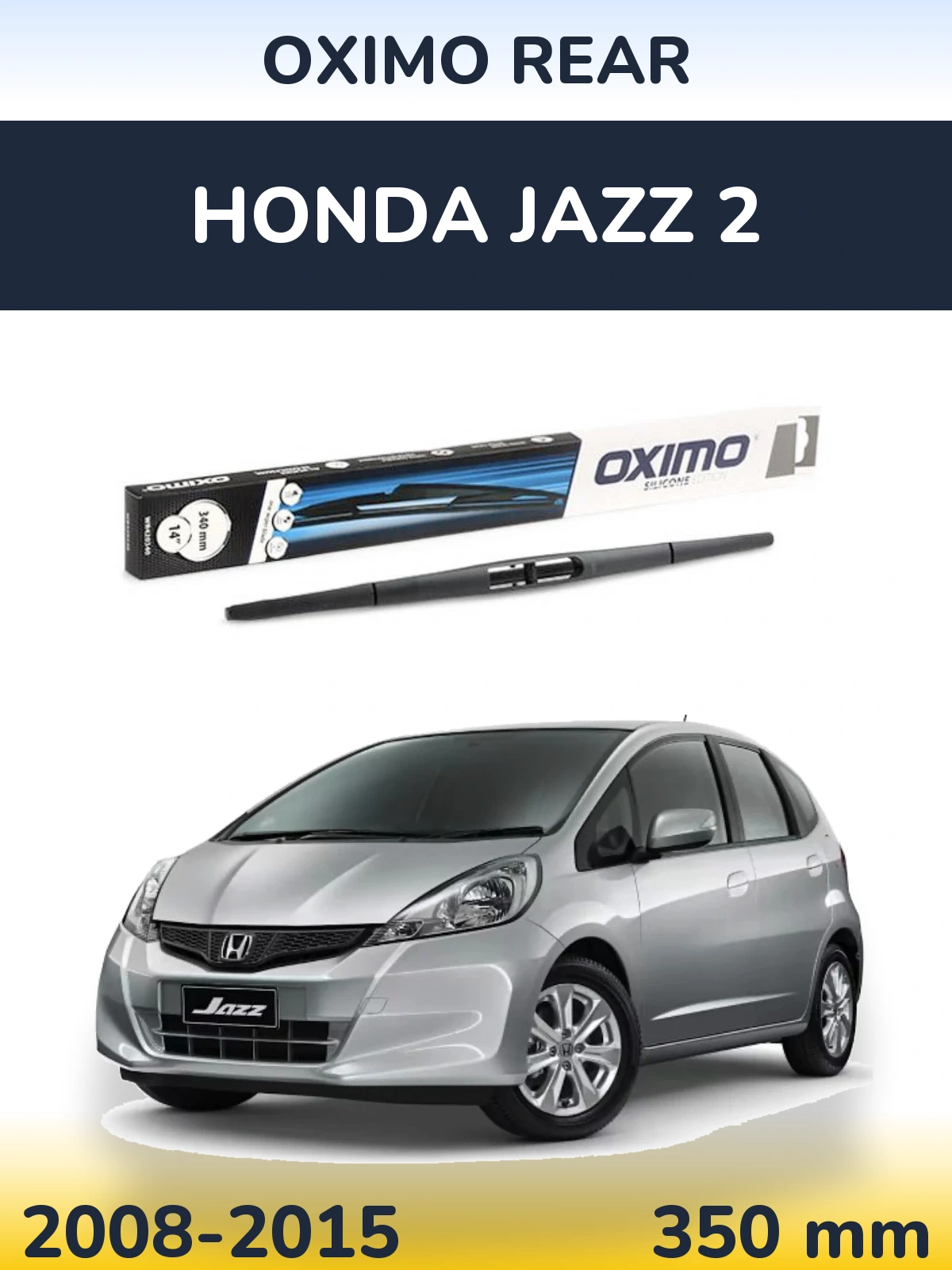 Rear wiper blade Oximo Rear 350 mm for Honda Jazz 2 2008-2015