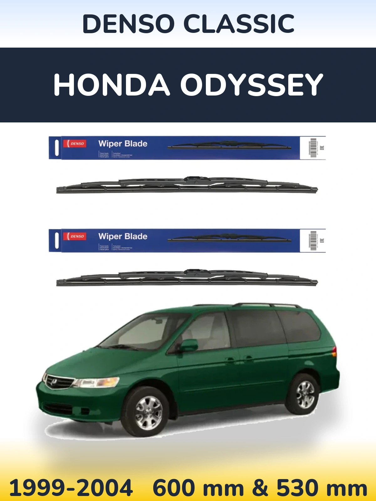 Front wiper blade set Denso Classic 600 & 530 mm for Honda Odyssey 1999-2004