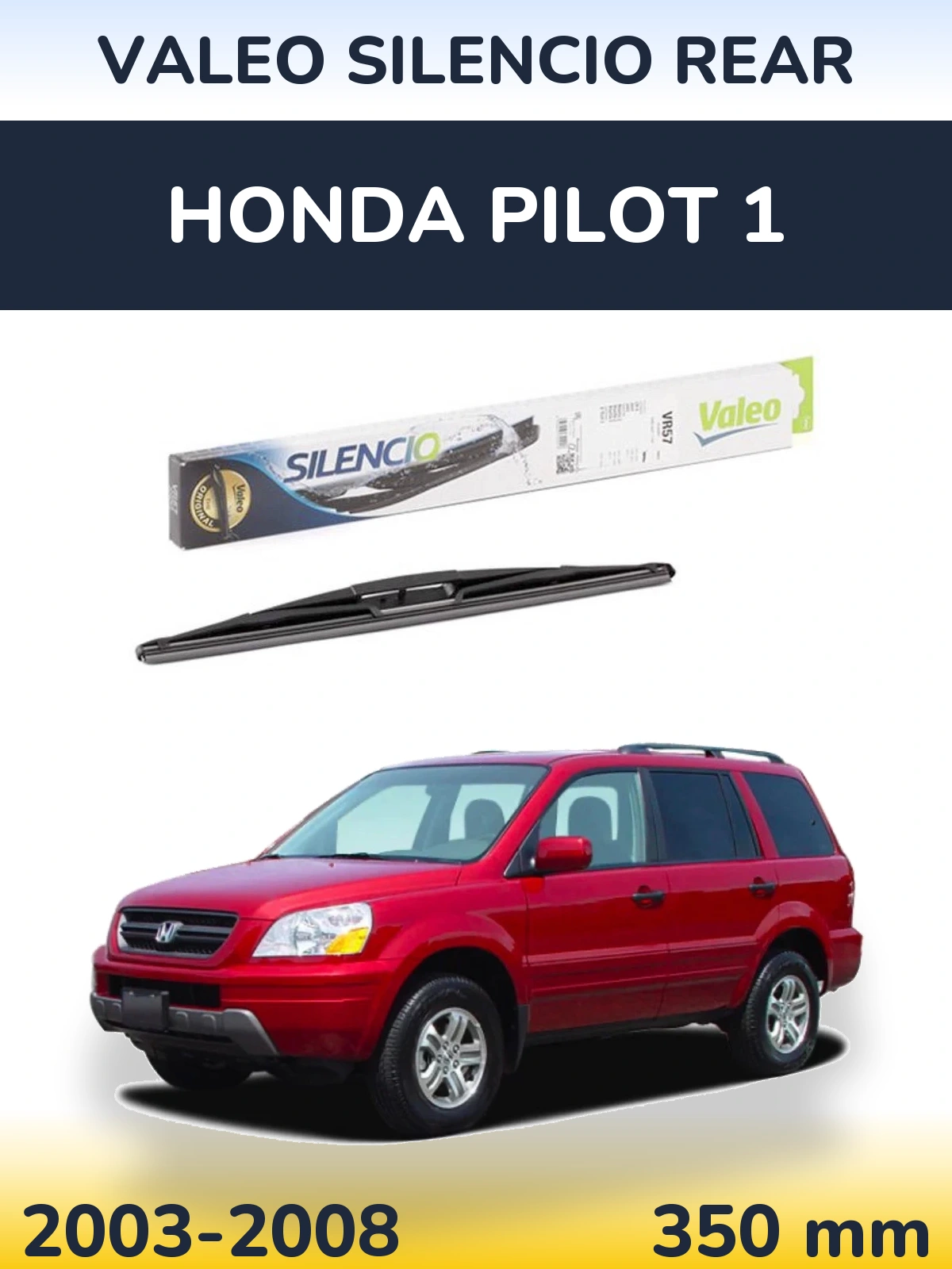 Задня щітка Valeo Silencio Rear 345 мм для Honda Pilot 1 2003-2008