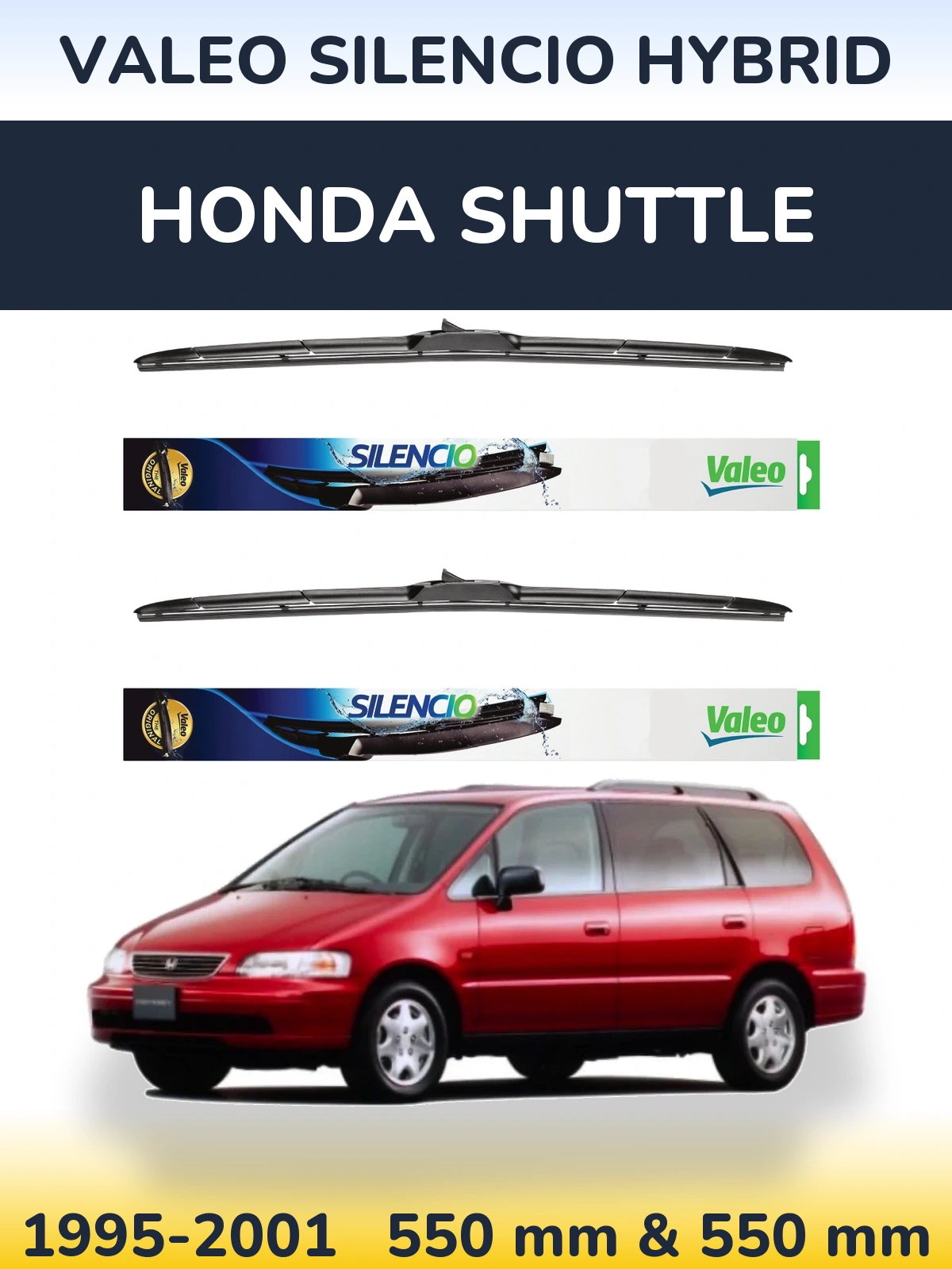 Front wiper blade set Valeo Silencio Hybrid 550 & 550 mm for Honda Shuttle 1995-2001