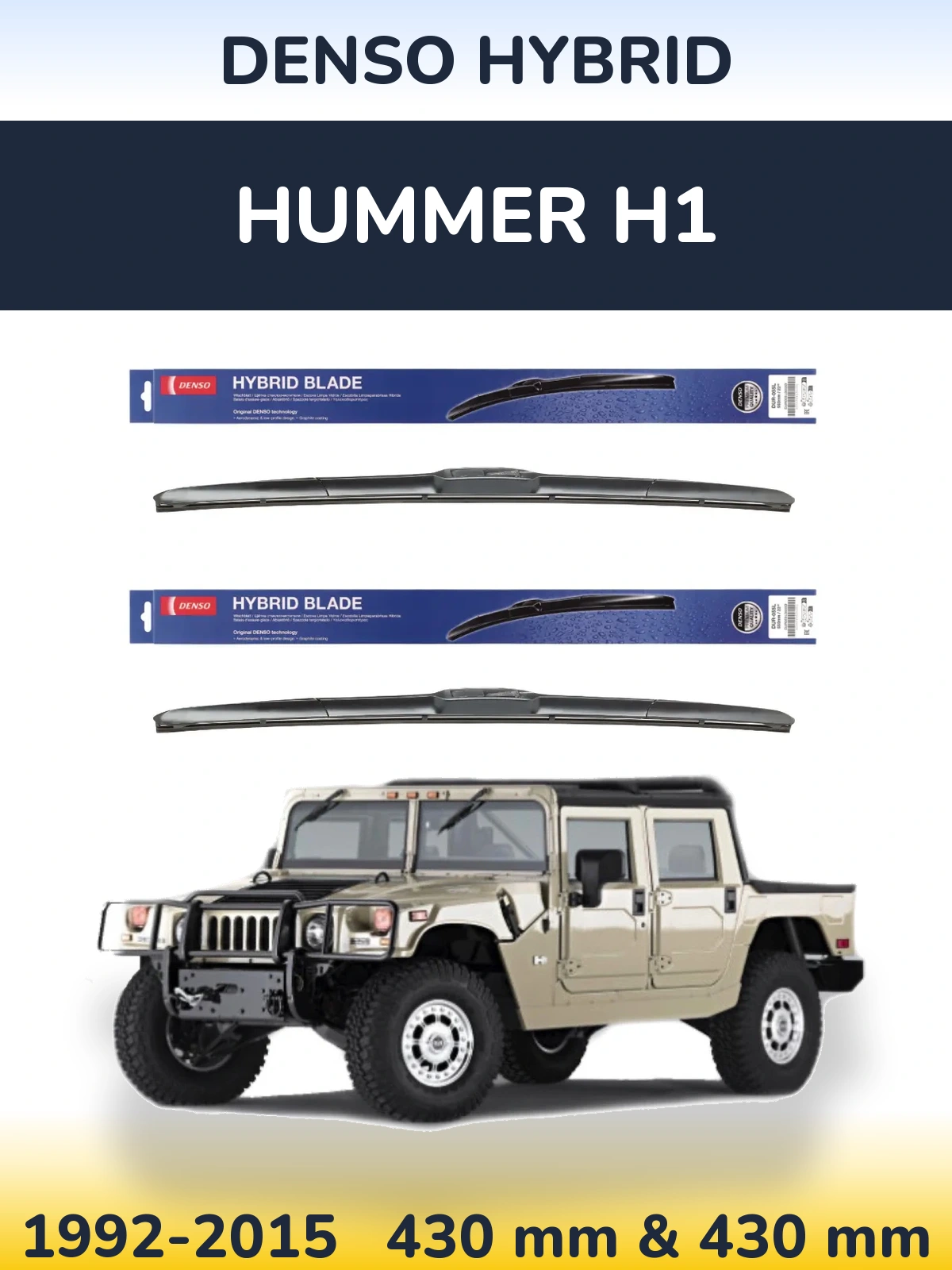 Front wiper blade set Denso Hybrid 430 & 430 mm for Hummer H1 1992-2015
