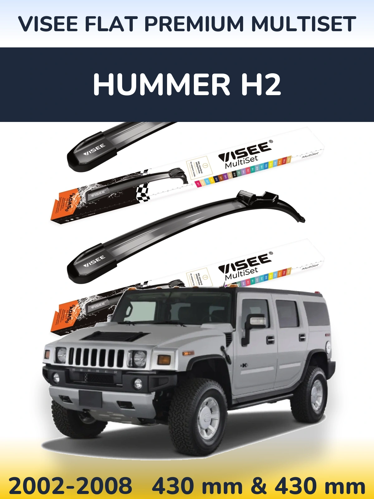 Комплект передніх щіток VISEE FLAT PREMIUM MultiSet 430 & 430 мм для Hummer H2 2002-2008