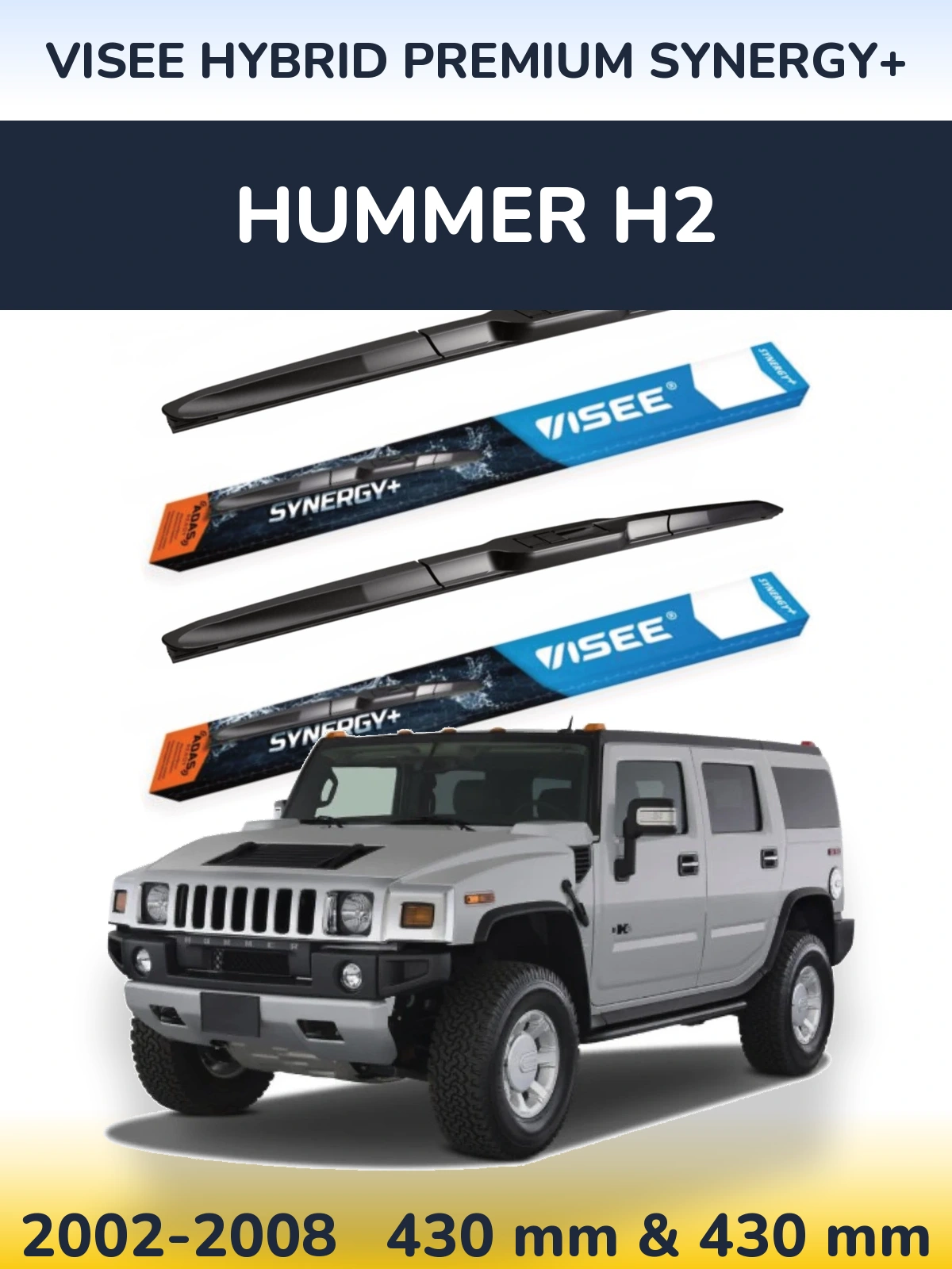 Комплект передніх щіток VISEE HYBRID PREMIUM SYNERGY+ 430 & 430 мм для Hummer H2 2002-2008