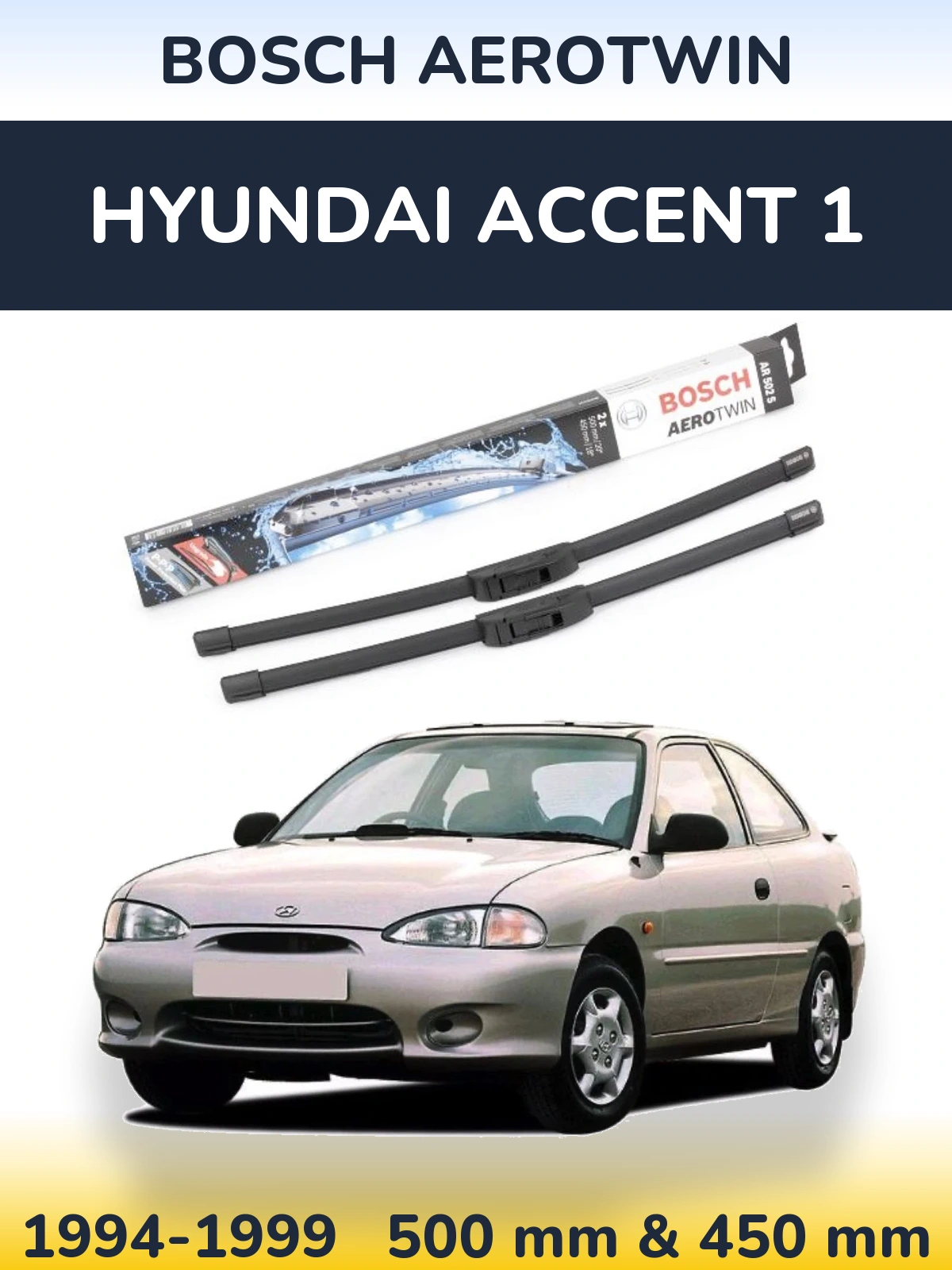 Комплект передних дворников BOSCH AeroTwin 500 & 450 мм для Hyundai Accent 1 1994-1999