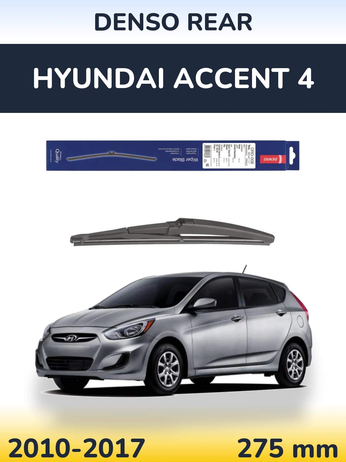 Rear wiper blade Denso Rear 280 mm for Hyundai Accent 4 2010-2017