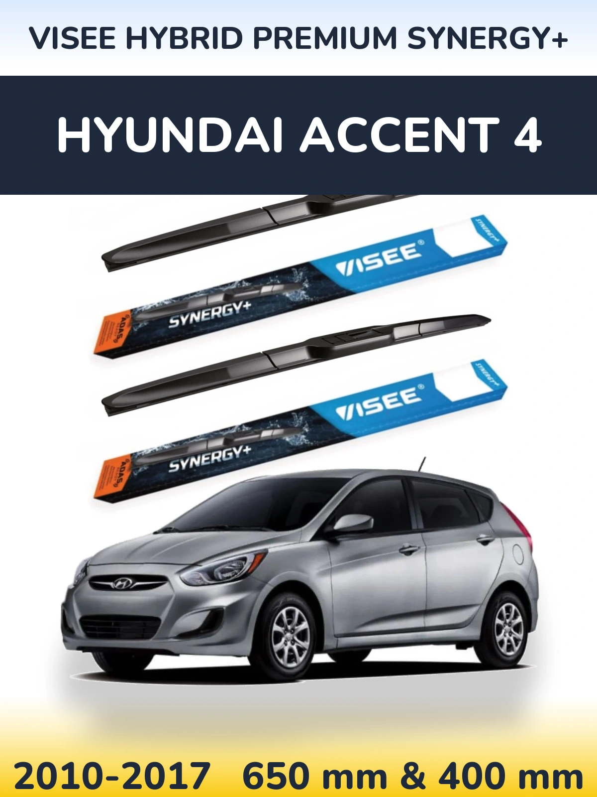 Front wiper blade set VISEE HYBRID PREMIUM SYNERGY+ 650 & 400 mm for Hyundai Accent 4 2010-2017