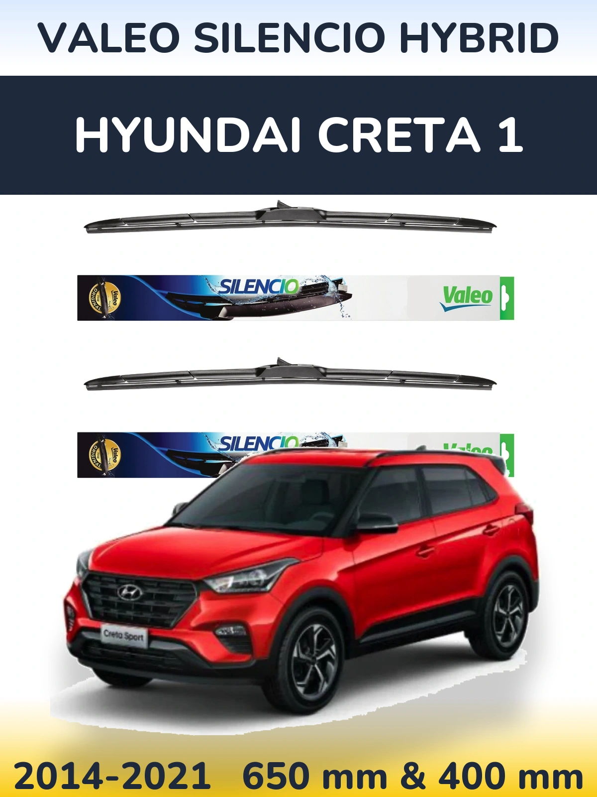 Front wiper blade set Valeo Silencio Hybrid 650 & 400 mm for Hyundai Creta 1 2014-2021