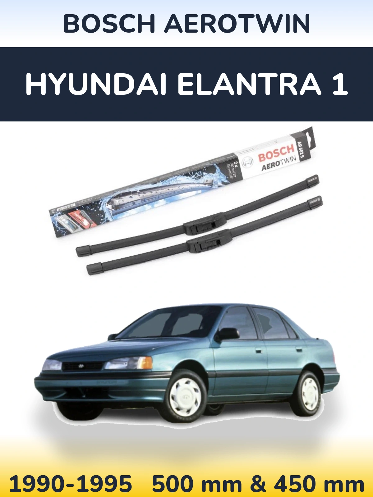 Комплект передних дворников BOSCH AeroTwin 500 & 450 мм для Hyundai Elantra 1 1990-1995