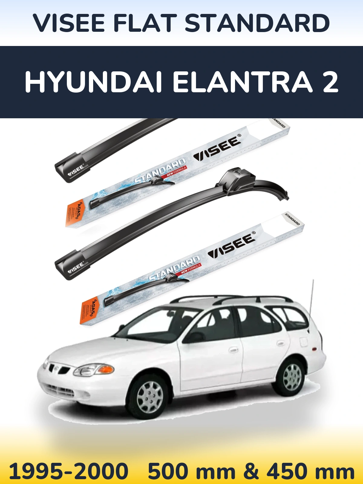 Комплект передніх щіток VISEE FLAT STANDARD 500 & 450 мм для Hyundai Elantra 2 1995-2000