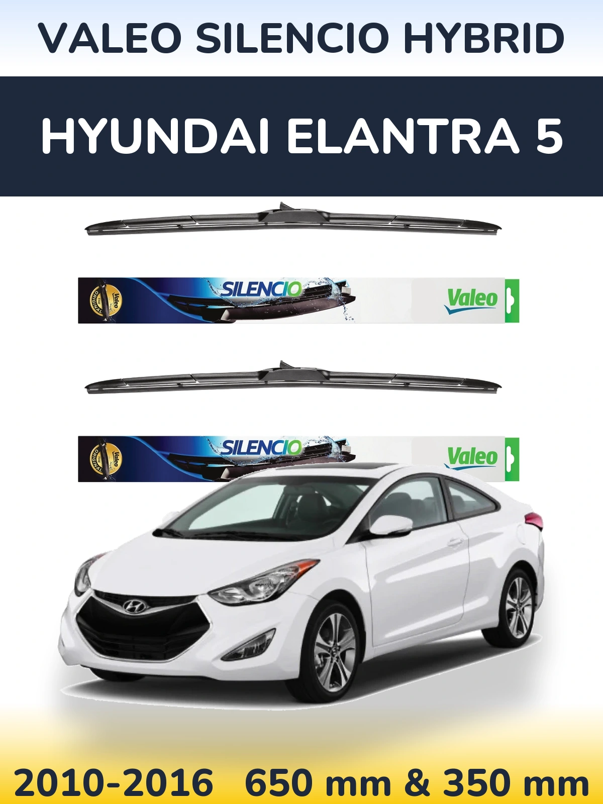 Front wiper blade set Valeo Silencio Hybrid 650 & 350 mm for Hyundai Elantra 5 2010-2016