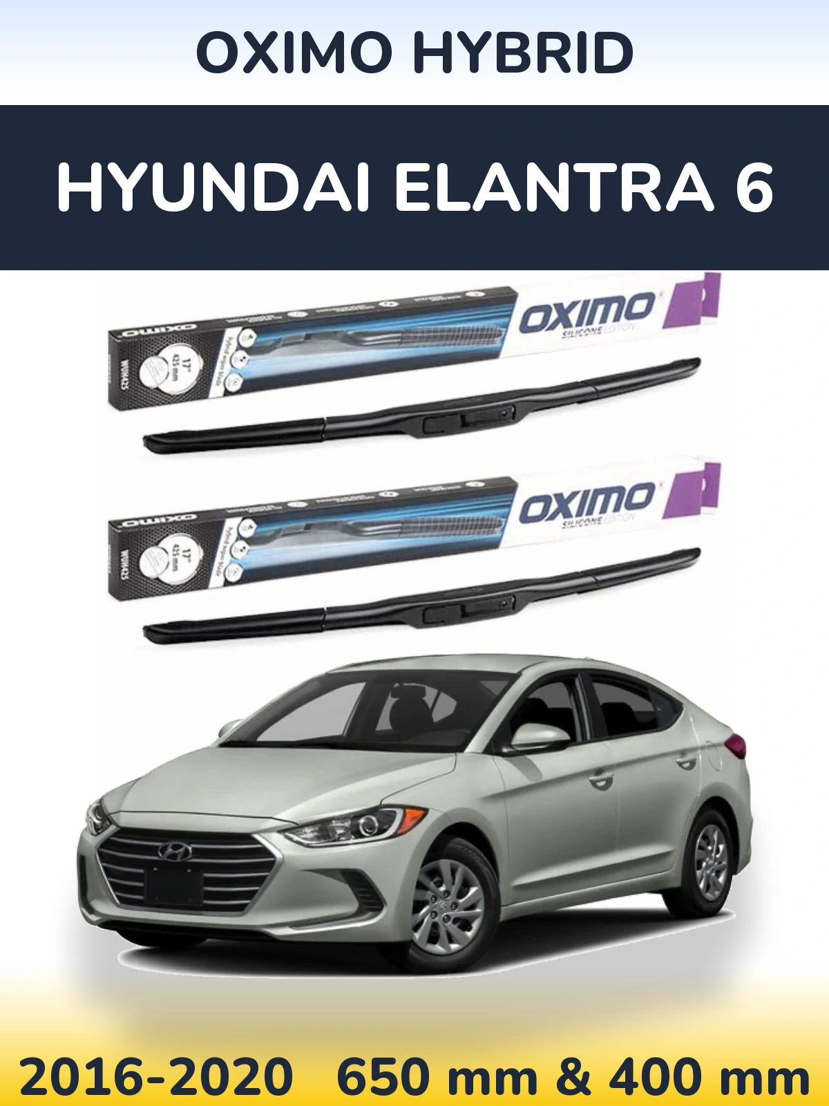 Комплект передних дворников Oximo Hybrid 650 & 400 мм для Hyundai Elantra 6 2016-2020