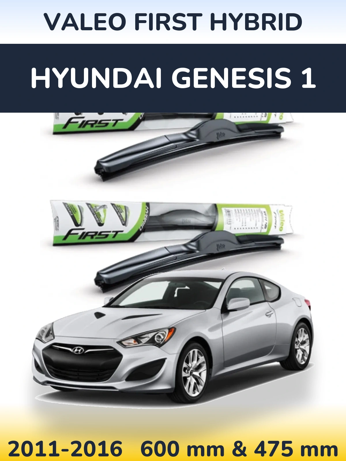 Front wiper blade set Valeo First Hybrid 600 & 475 mm for Hyundai Genesis 1 2011-2016