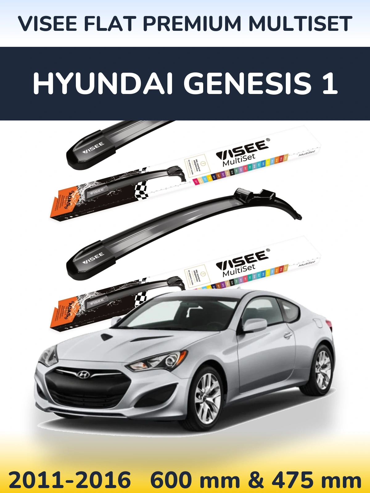 Комплект передних дворников VISEE FLAT PREMIUM MultiSet 600 & 475 мм для Hyundai Genesis 1 2011-2016