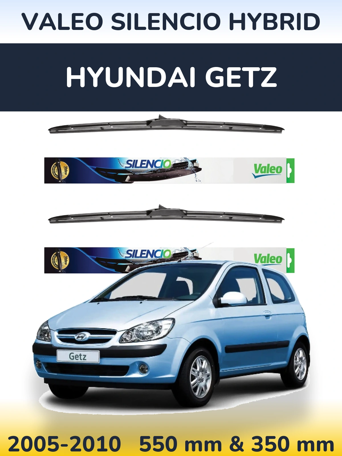 Front wiper blade set Valeo Silencio Hybrid 550 & 350 mm for Hyundai Getz 2005-2010