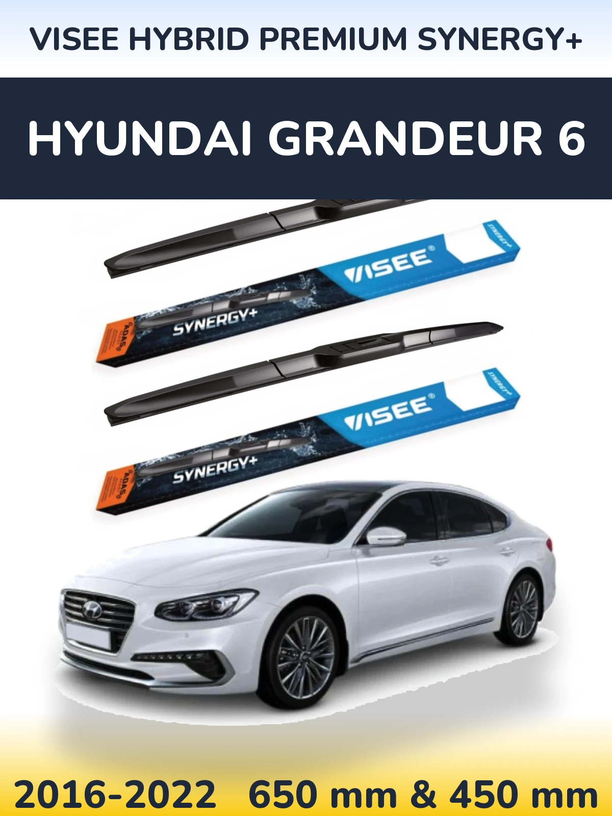 Front wiper blade set VISEE HYBRID PREMIUM SYNERGY+ 650 & 450 mm for Hyundai Grandeur 6 2016-2022