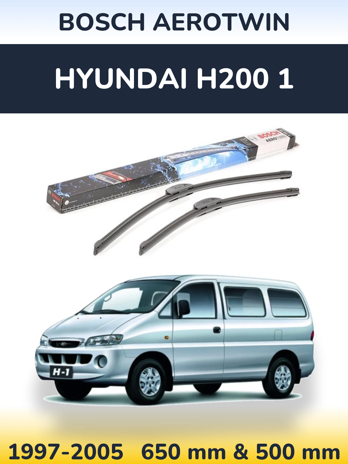 Комплект передніх щіток BOSCH AeroTwin 650 & 500 мм для Hyundai H200 1 1997-2005