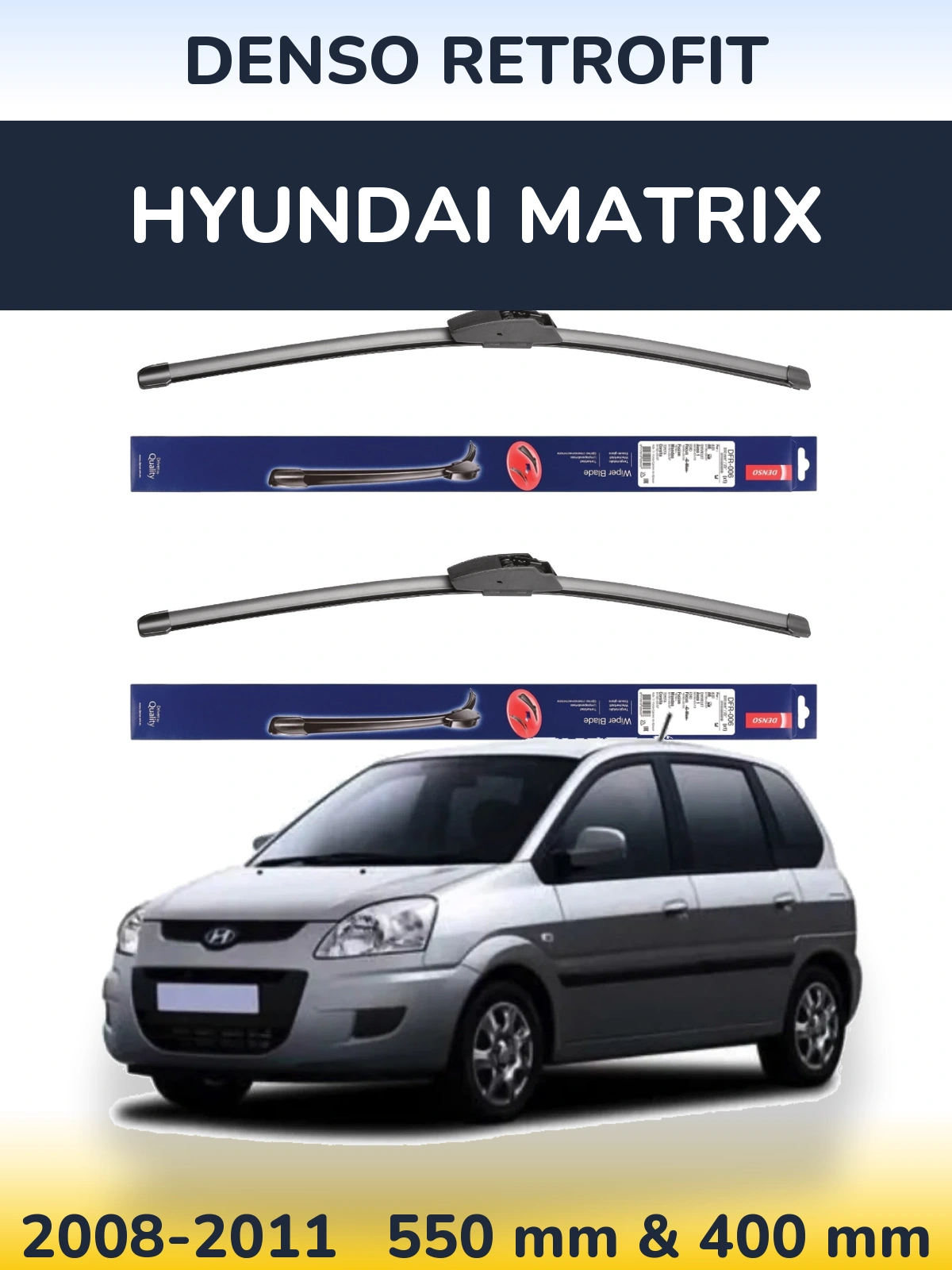 Комплект передніх щіток Denso Retrofit 550 & 400 мм для Hyundai Matrix 2008-2011
