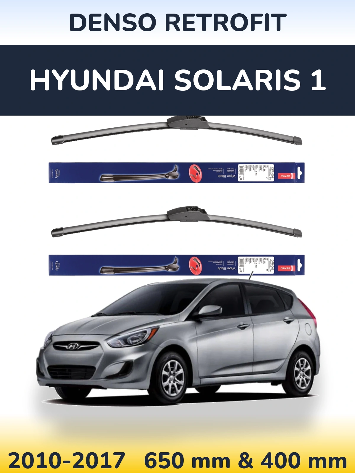 Комплект передніх щіток Denso Retrofit 650 & 400 мм для Hyundai Solaris 1 2010-2017