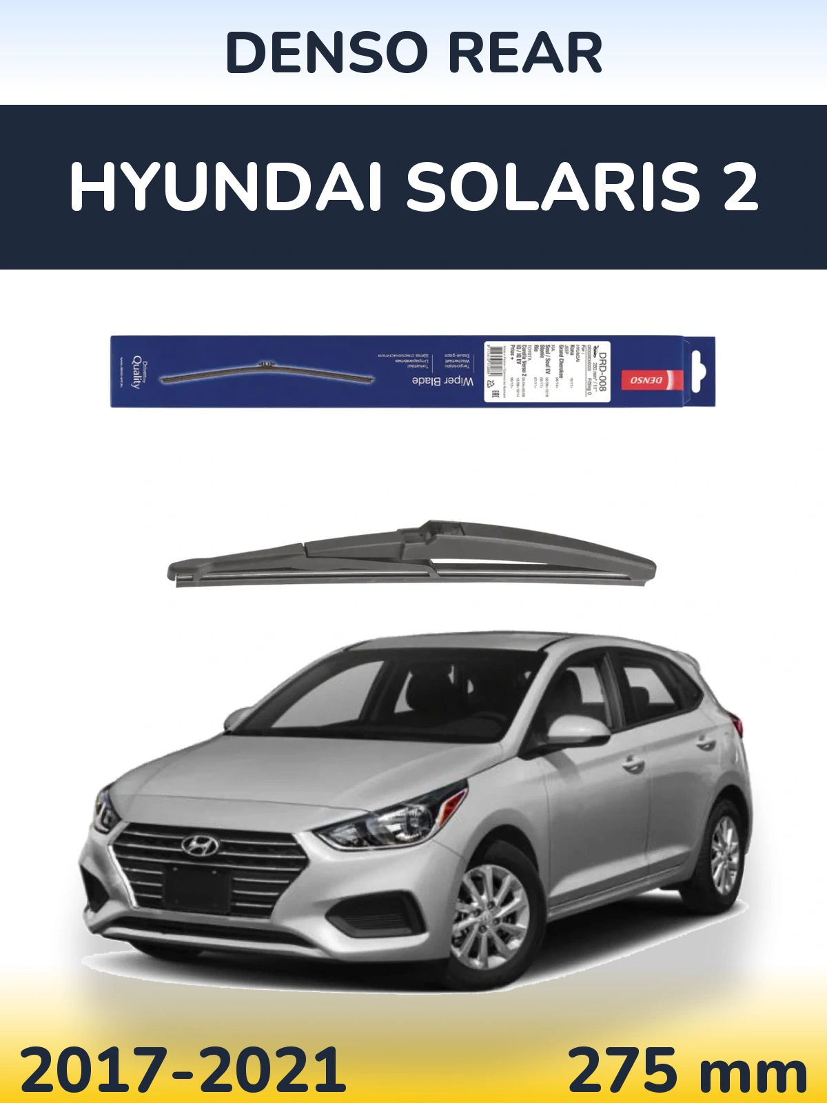Rear wiper blade Denso Rear 280 mm for Hyundai Solaris 2 2017-2021