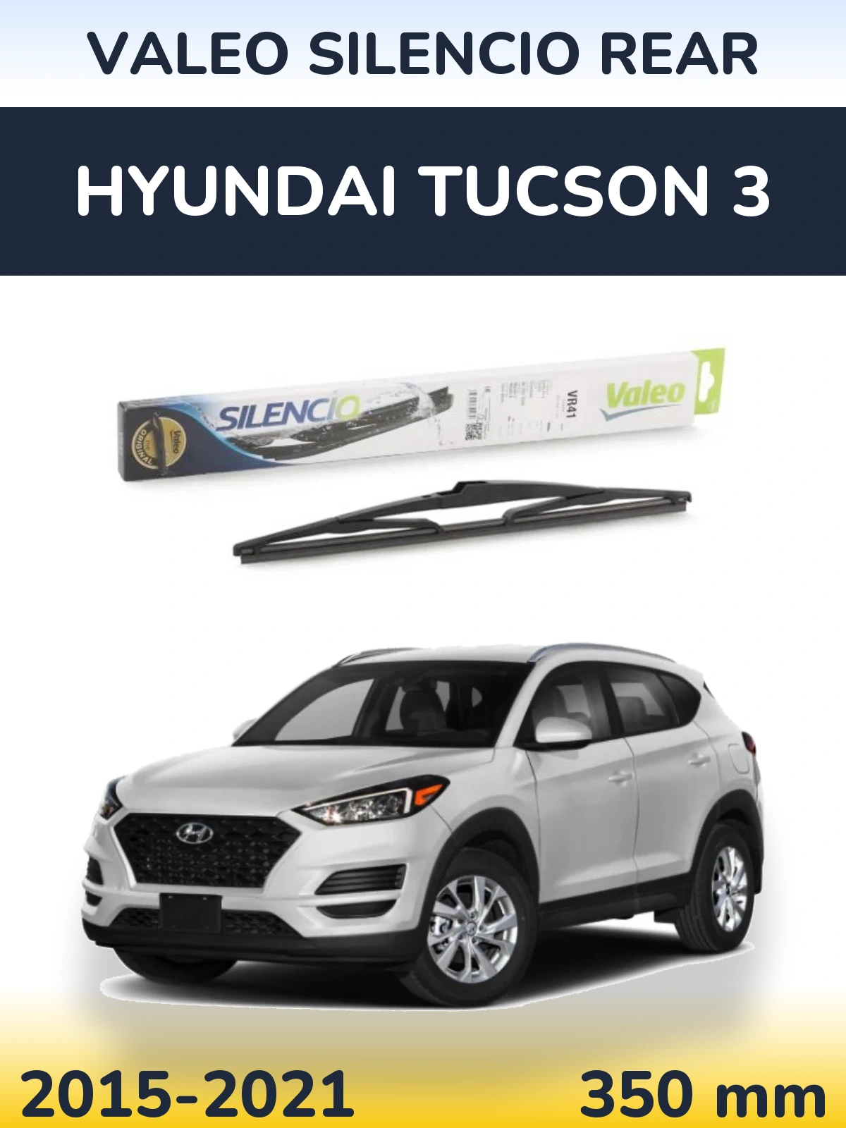Задня щітка Valeo Silencio Rear 345 мм для Hyundai Tucson 3 2015-2021