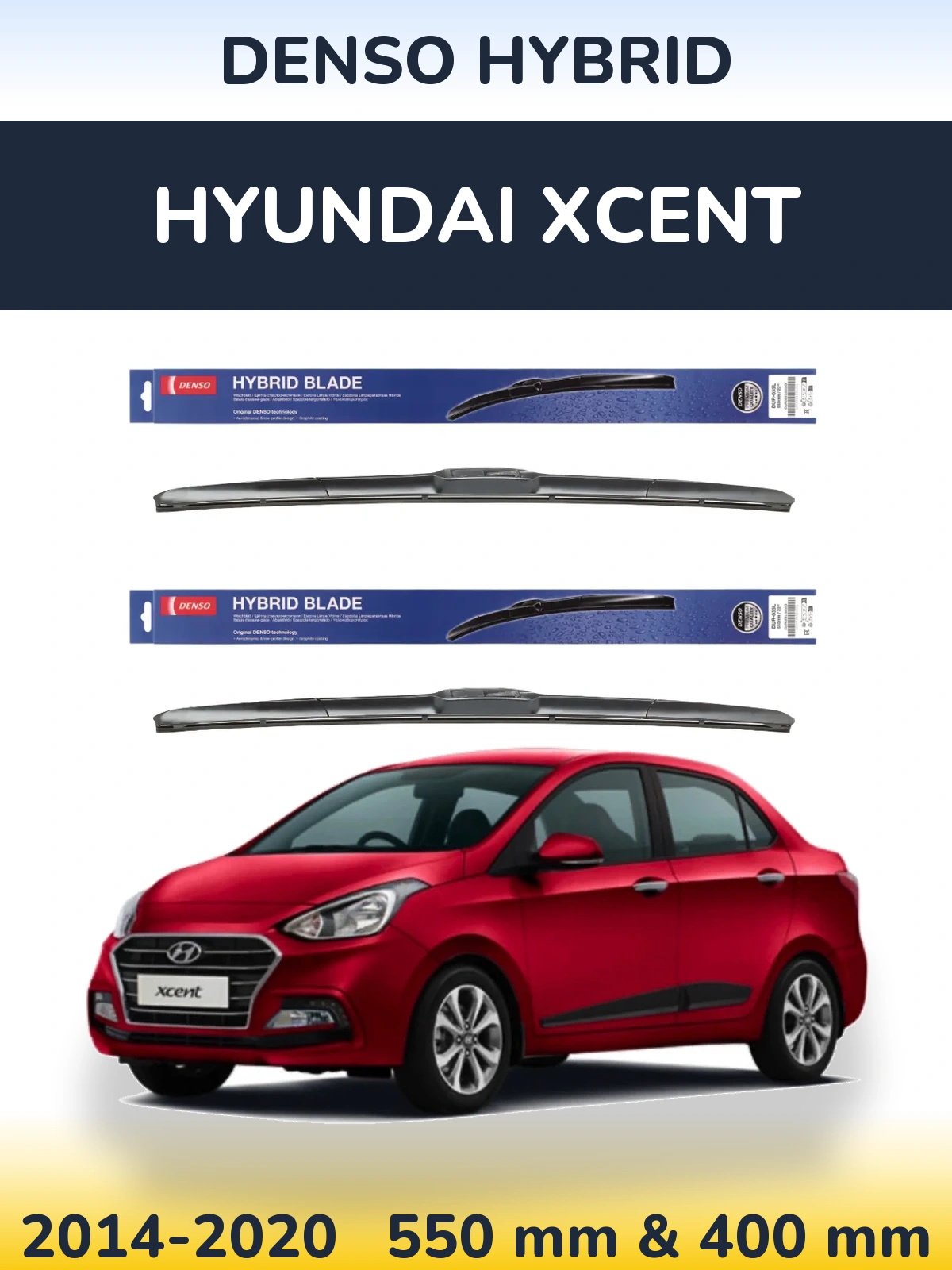 Front wiper blade set Denso Hybrid 550 & 400 mm for Hyundai Xcent 2014-2020