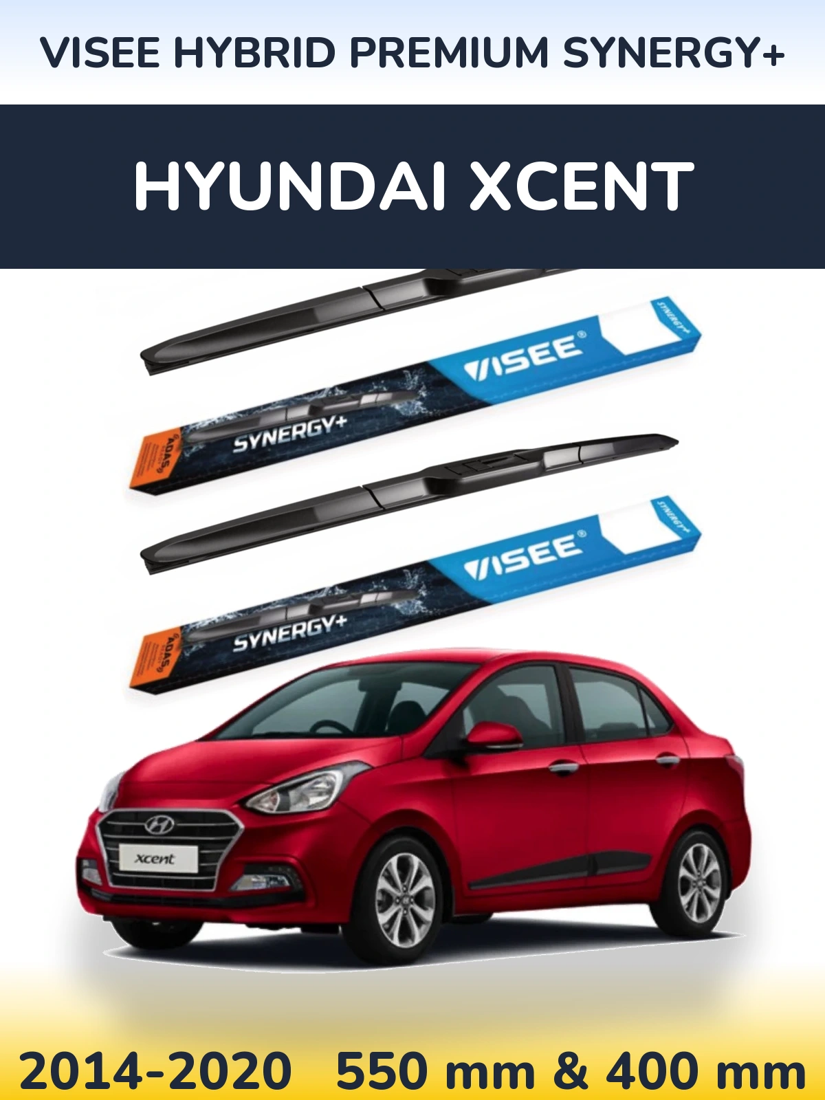 Front wiper blade set VISEE HYBRID PREMIUM SYNERGY+ 550 & 400 mm for Hyundai Xcent 2014-2020