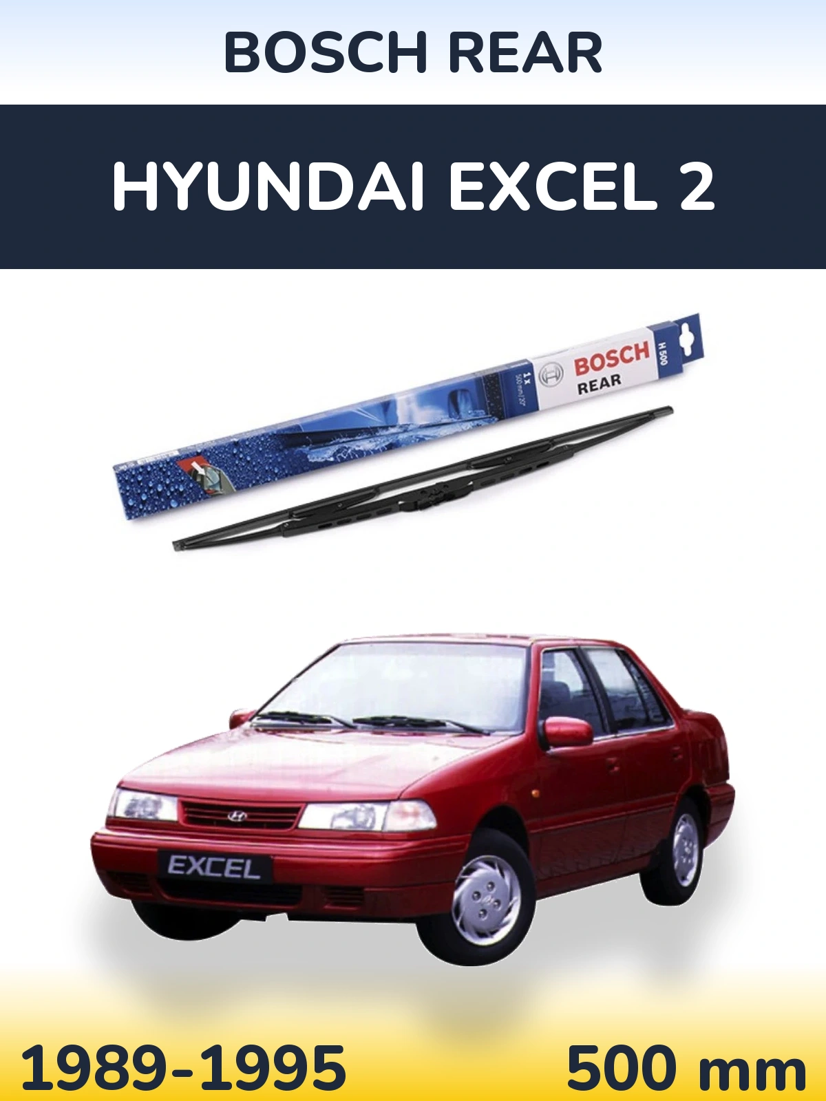 Rear wiper blade BOSCH Rear 500 mm for Hyundai Excel 2 1989-1995