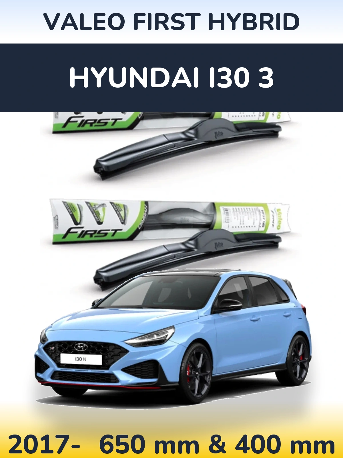 Комплект передних дворников Valeo First Hybrid 650 & 400 мм для Hyundai i30 3 2017-2026