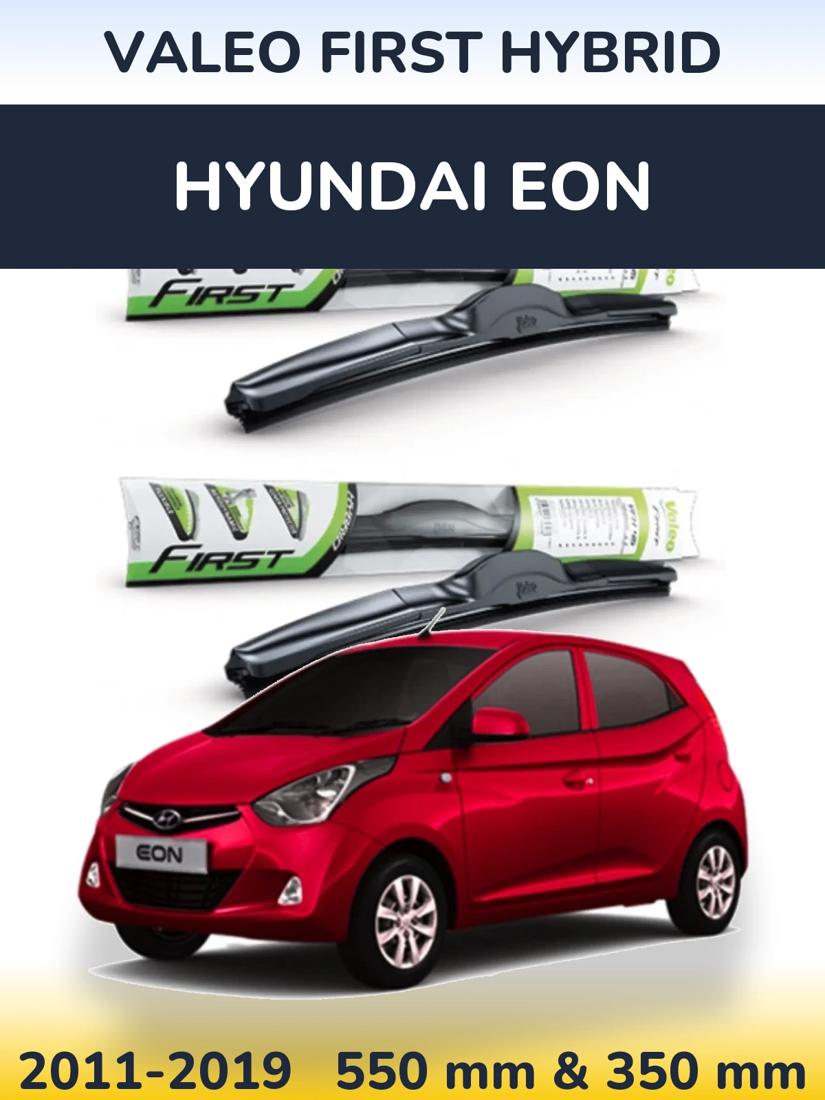 Комплект передніх щіток Valeo First Hybrid 550 & 350 мм для Hyundai EON 2011-2019
